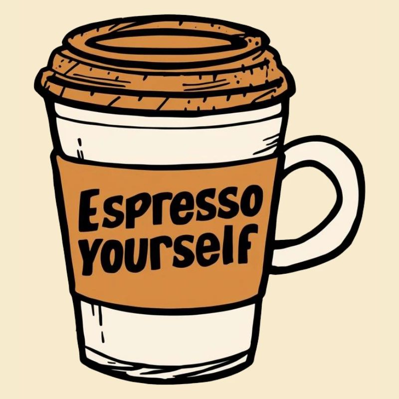 Espresso Yourself