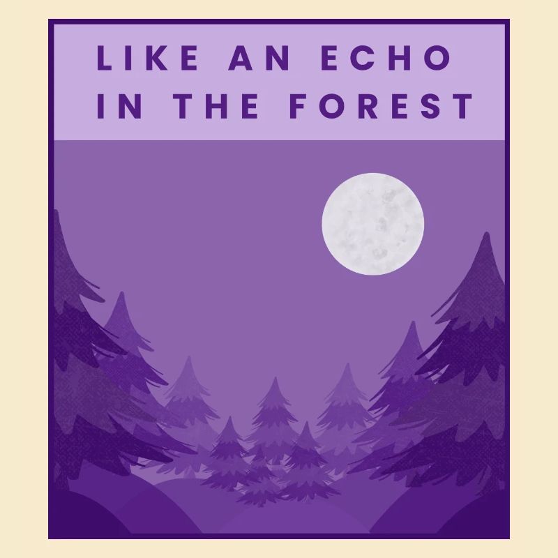 Comme un écho dans la forêt