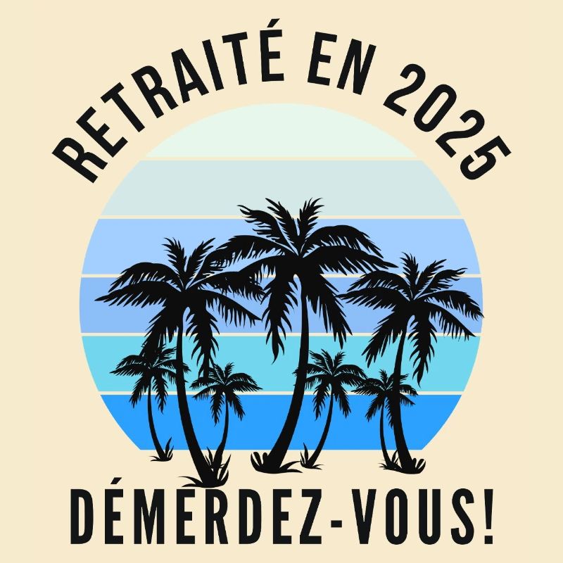 Retired in 2025 Get Started! Gift Humor Future