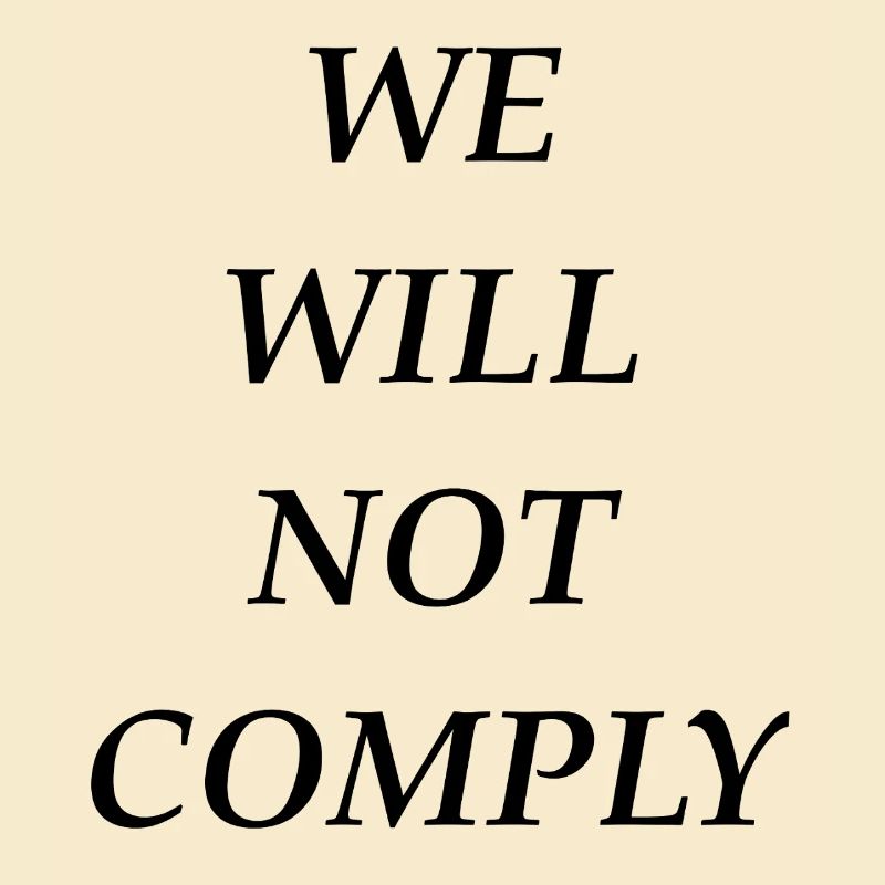 we_will_not_comply_blk