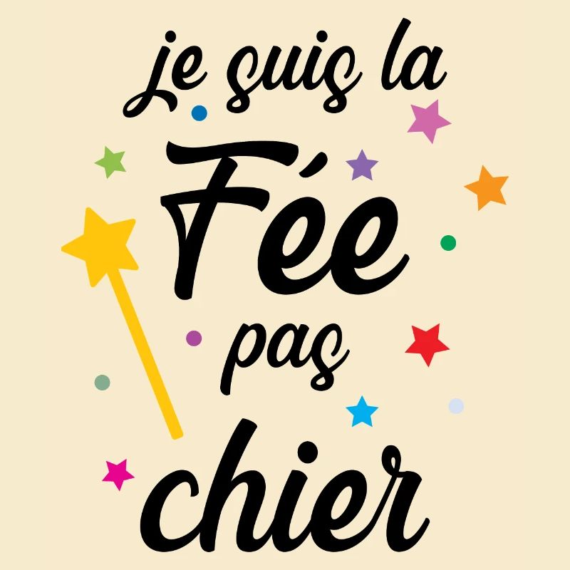 Je suis la Fée pas chier !