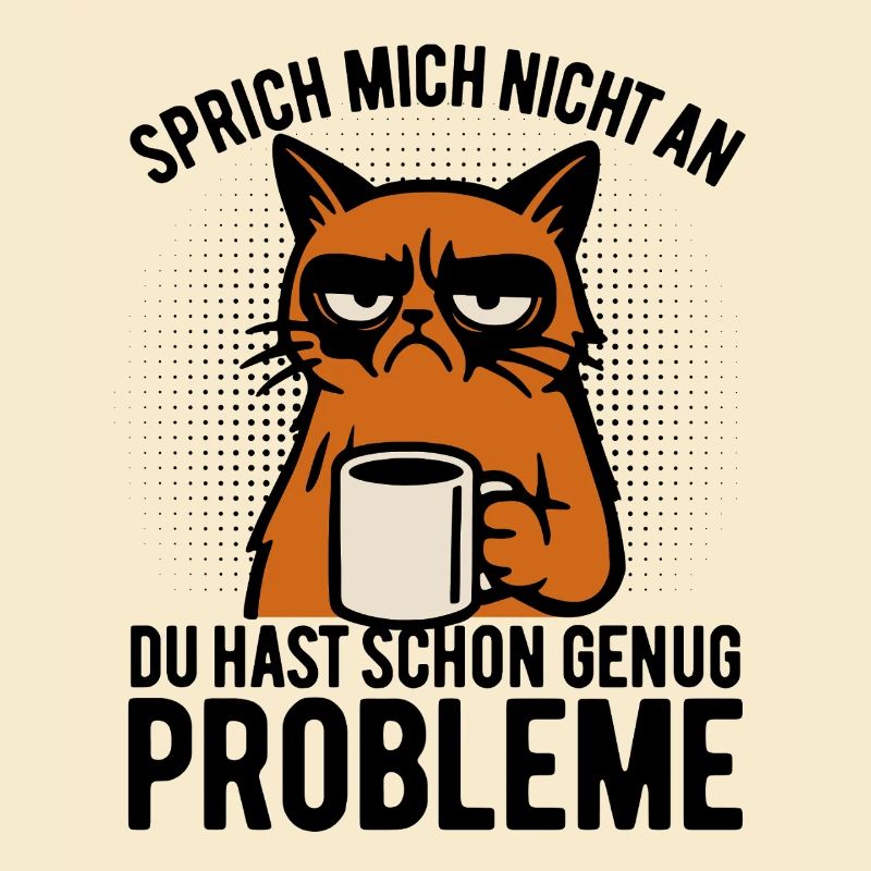 Sprich mich nicht an - mürrische Katze mit Kaffee