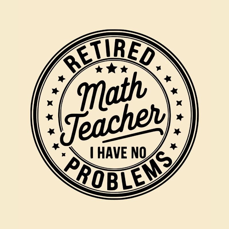 Retired Math Teacher Retirement Quote