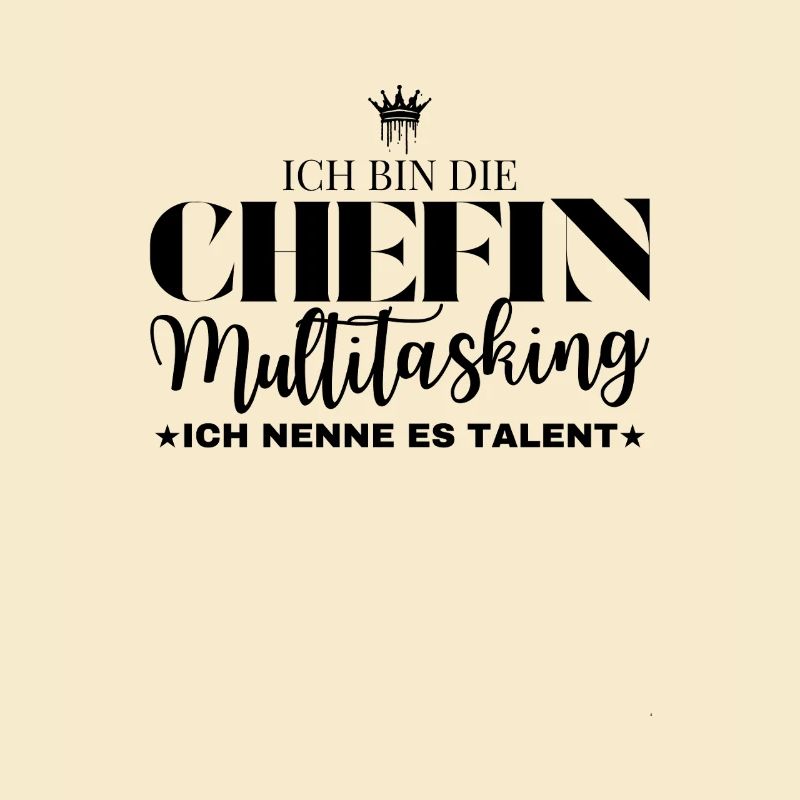 Multitasking Chefin Spruch