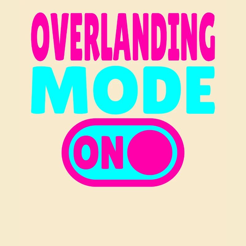 Overlanding Mode ON – Schalter auf Abenteuer
