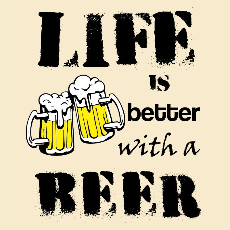 Life_is_better_with_a_beer
