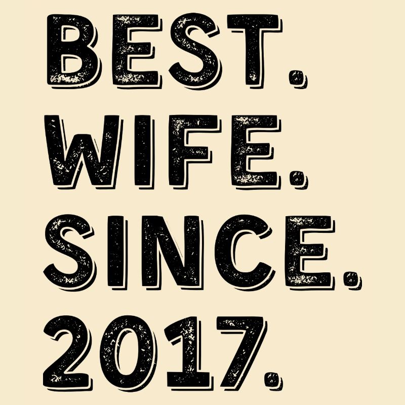 Beste Ehefrau seit 2017 9-jähriges Jubiläumsgeschenk