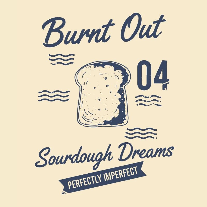 Sourdough Bread Baking Burnt Out Sourdough Dreams