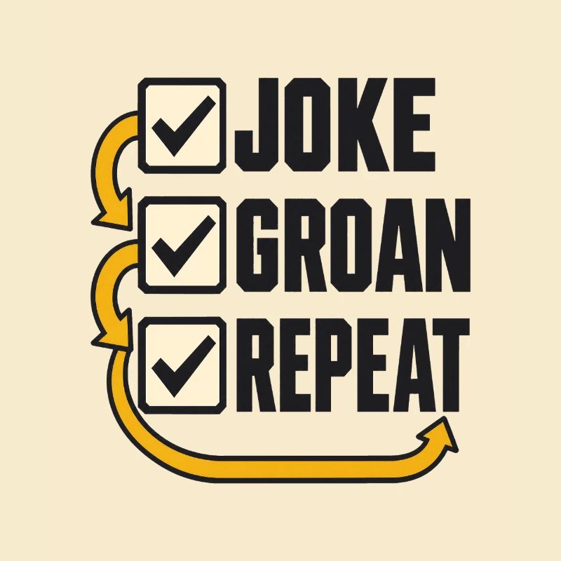 Checklist Joke Groan Repeat