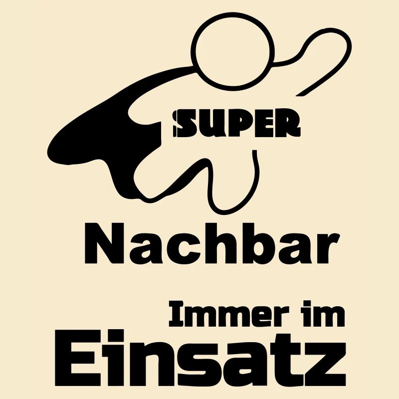 Super Nachbar Geschenk