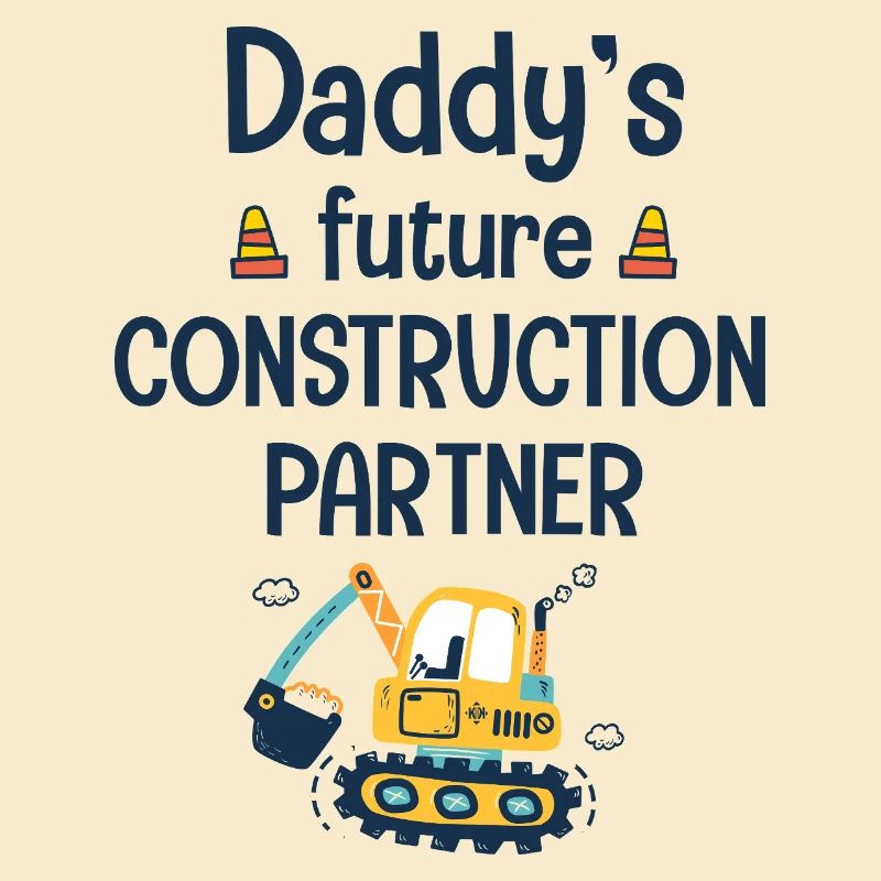 Daddy's future construction partner
