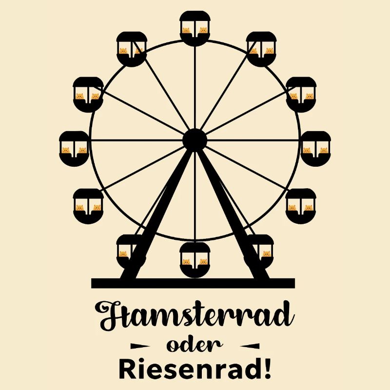 Hamsterrad oder Riesenrad