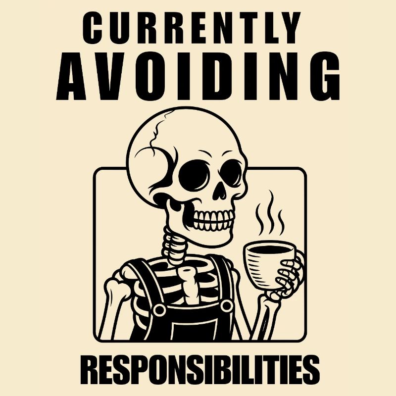 Currently Avoiding Responsibilities Skeleton