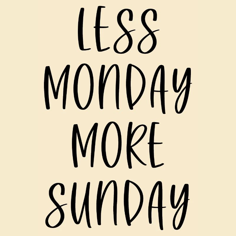 Moins Lundi Plus Dimanche