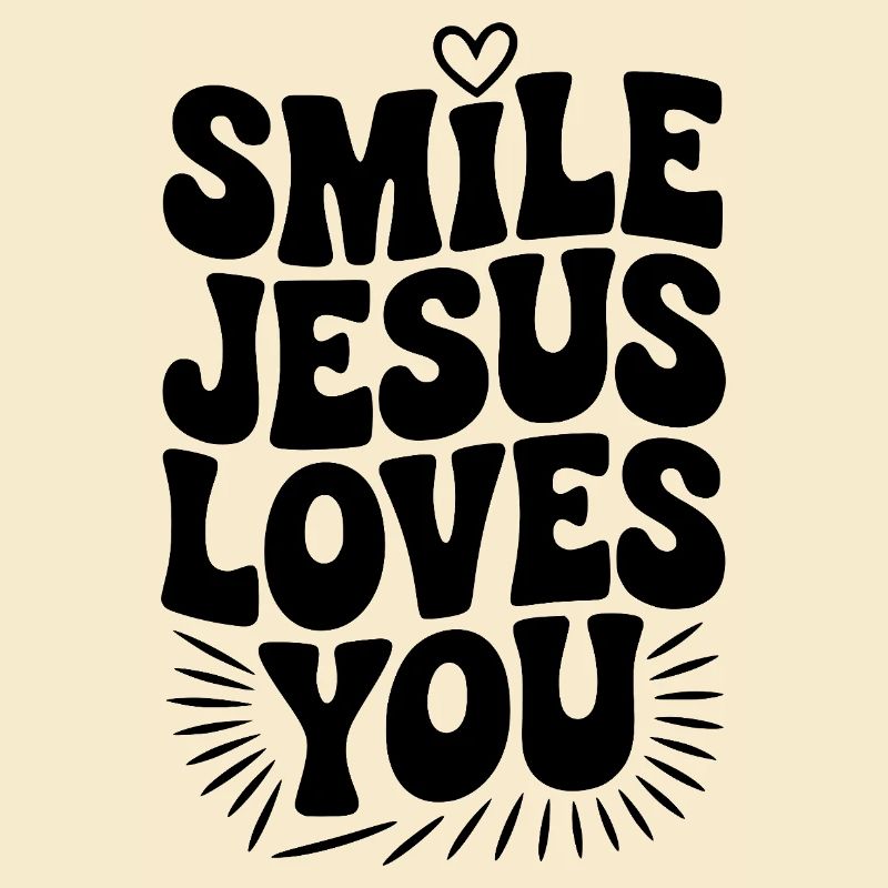 Lächle Jesus Liebe dich