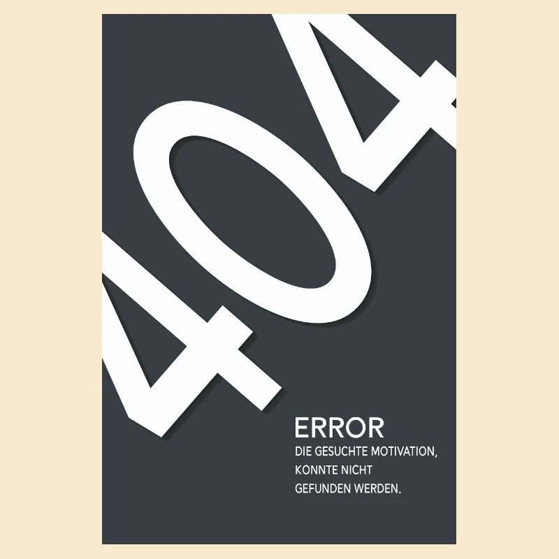 Error 404 Motivation Not Found