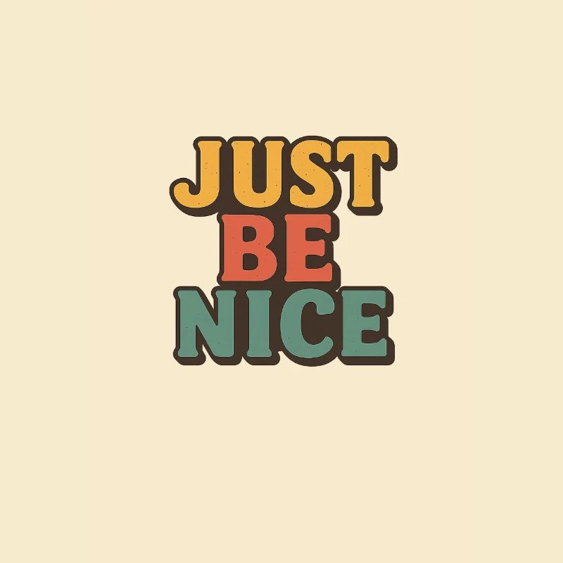 Sei einfach nett Retro-Typografie