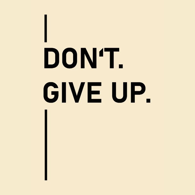 Don’t. Give up. – Statement