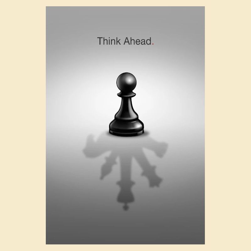 Think Ahead Minimal Mindset Design