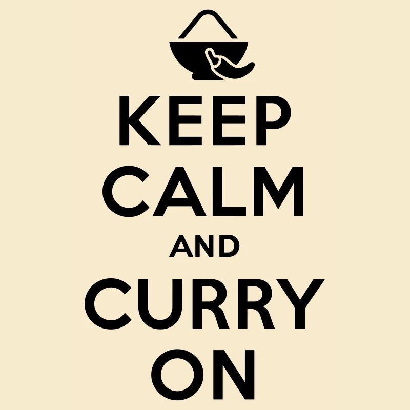 Keep calm and curry on