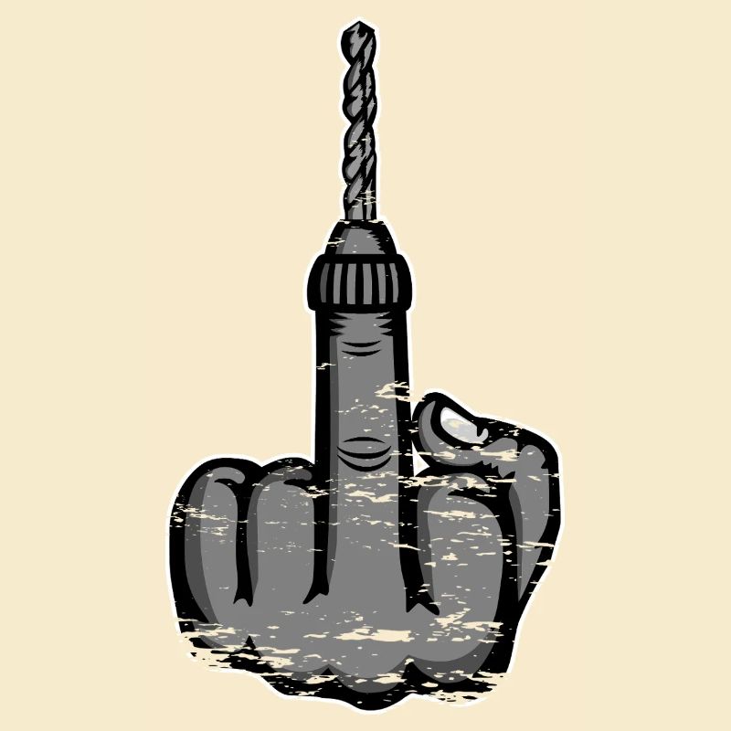 Mittelfinger Stinkefinger Bohrmachine Design