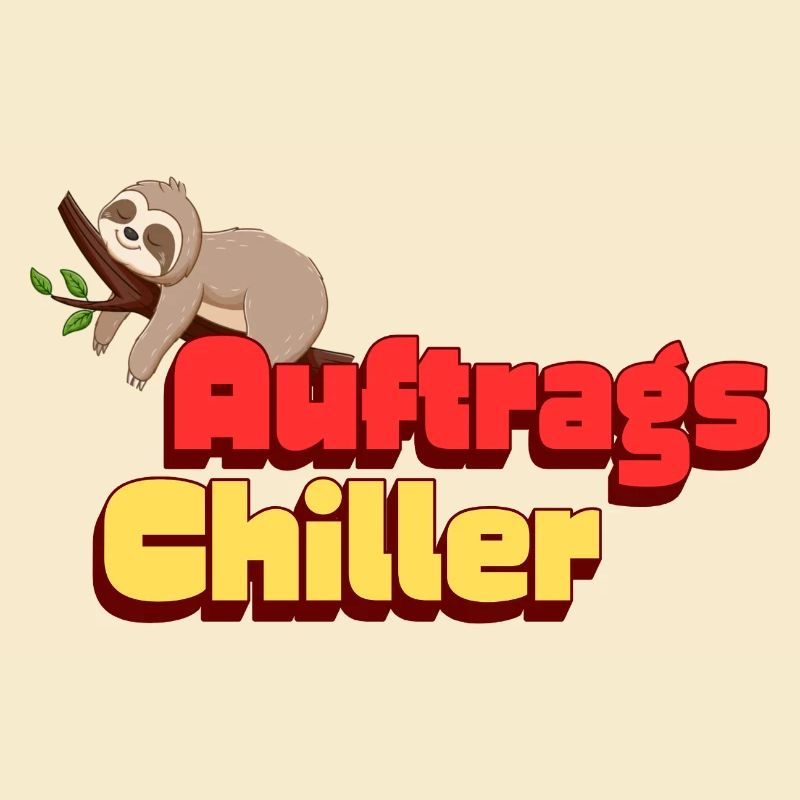 Auftragschiller Sloth