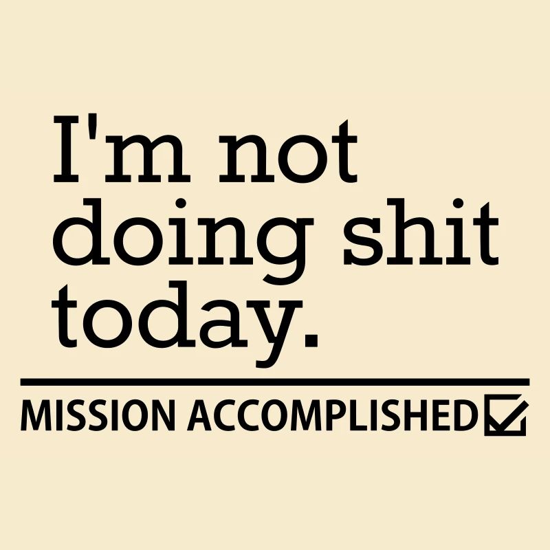 Shit Today – Procrastination Funny Saying Design