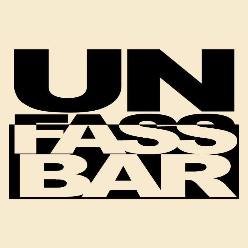 UNFASSBAR negativ
