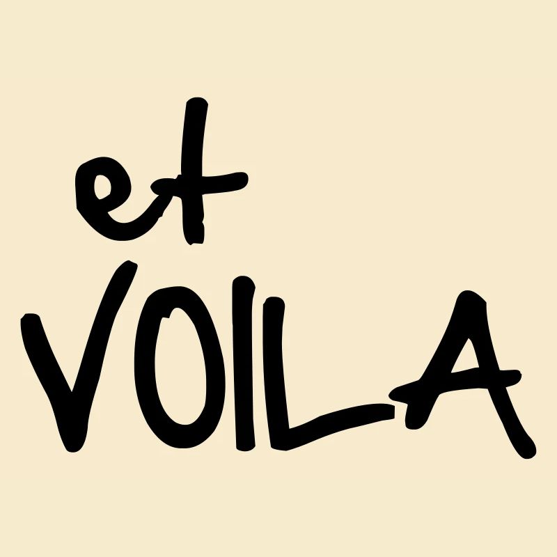 ET VOILA