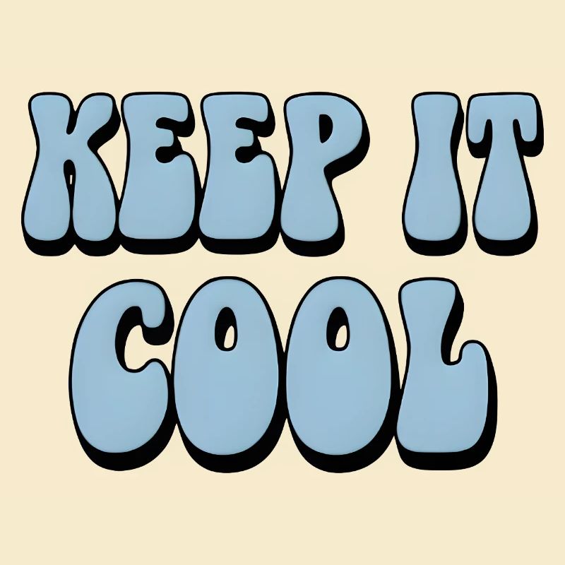 Keep It Cool Bubble Text