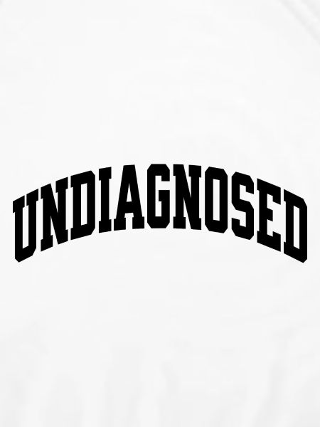 Undiagnosed
