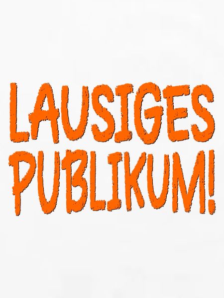 LAUSIGES PUBLIKUM