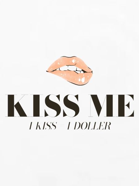 Kuss-Motiv: Lippen und Dollar-Slogan