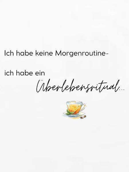 LIEBEVOLL Morgenroutine Tee