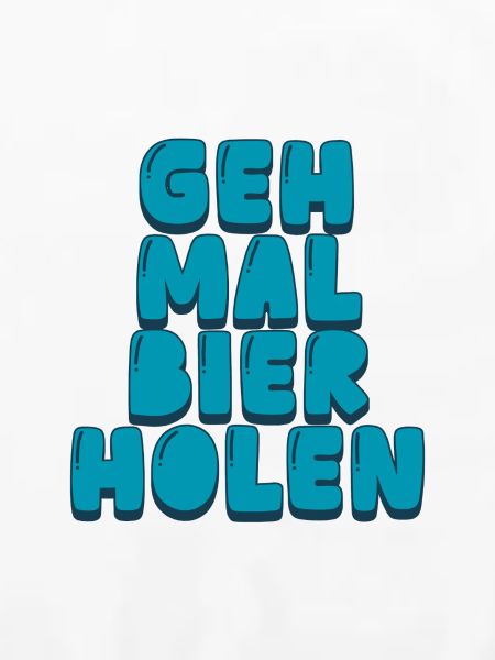 Geh mal Bier holen