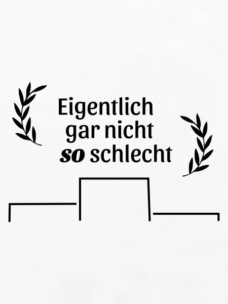 gar nicht so schlecht