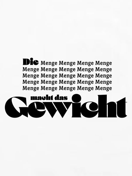 Die Menge macht das Gewicht