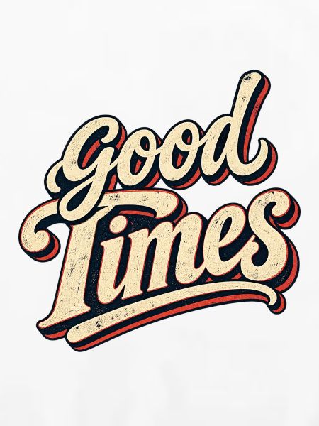 Good Times Retro Script