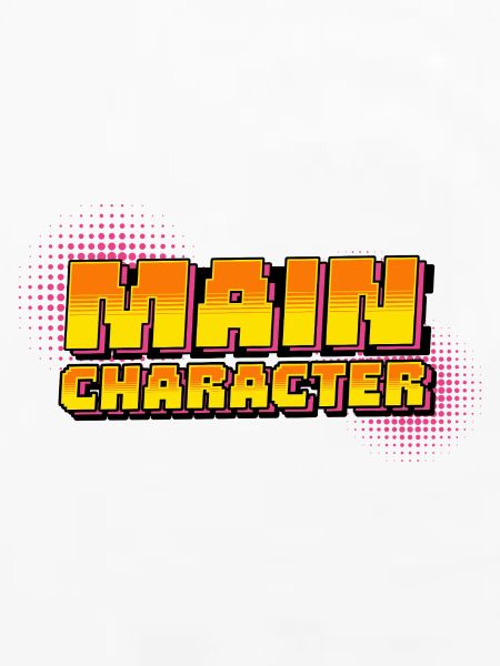 MAIN CHARACTER