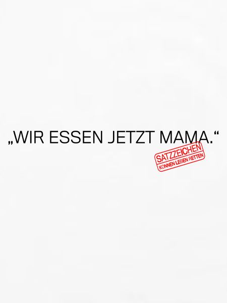 Satzzeichen Retten Leben Spruch