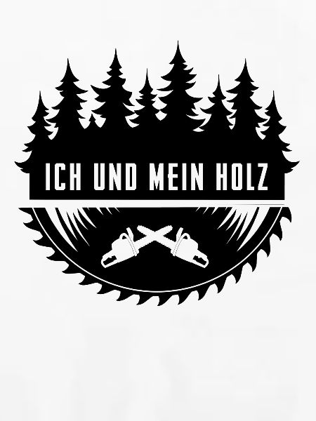 Holzfäller Ich Und Mein Holz