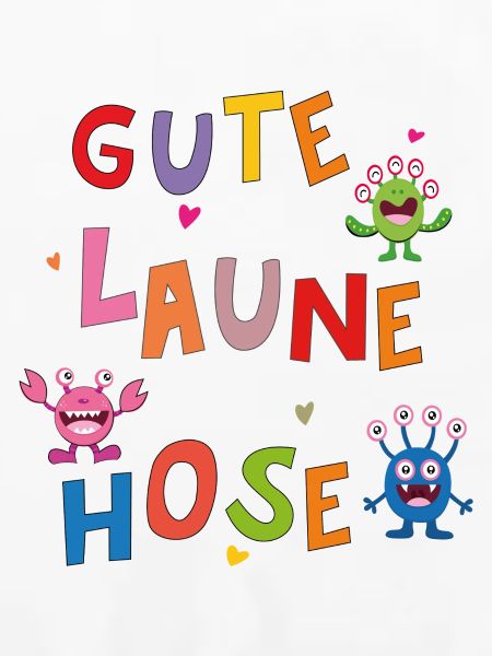 Gute Laune Hose 