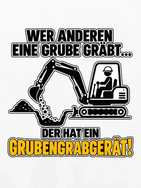 Wer anderen eine Grube gräbt