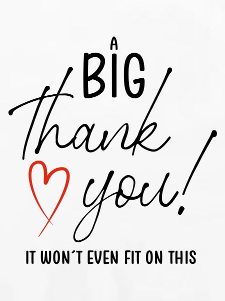 A BIG THANK YOU