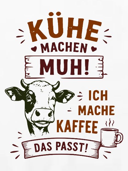 Kühe Muh Kaffee – Das Passt!