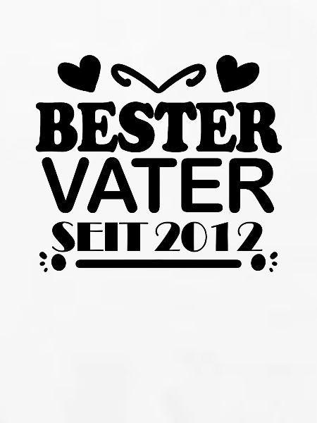 Bester Vater seit 2012