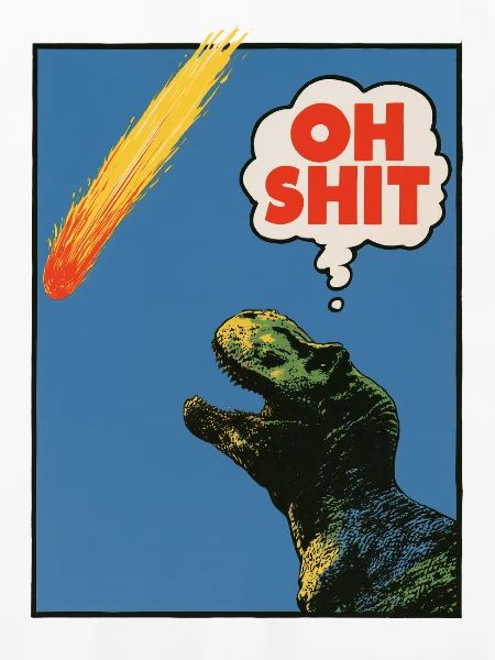 Oh Shit! - Extinction!