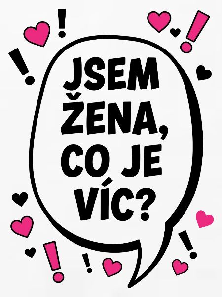 Jsem Zena Co Je Vic