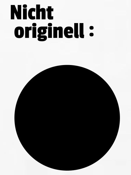 Nicht originell