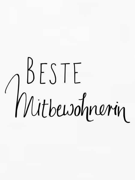 BESTE MITBEWOHNERIN